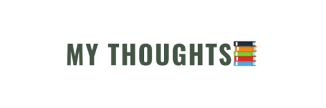 My thoughts